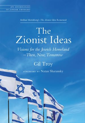 [JPS Anthologies of Jewish Thought 01] • The Zionist Ideas